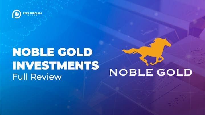 Noble Gold Investments Review