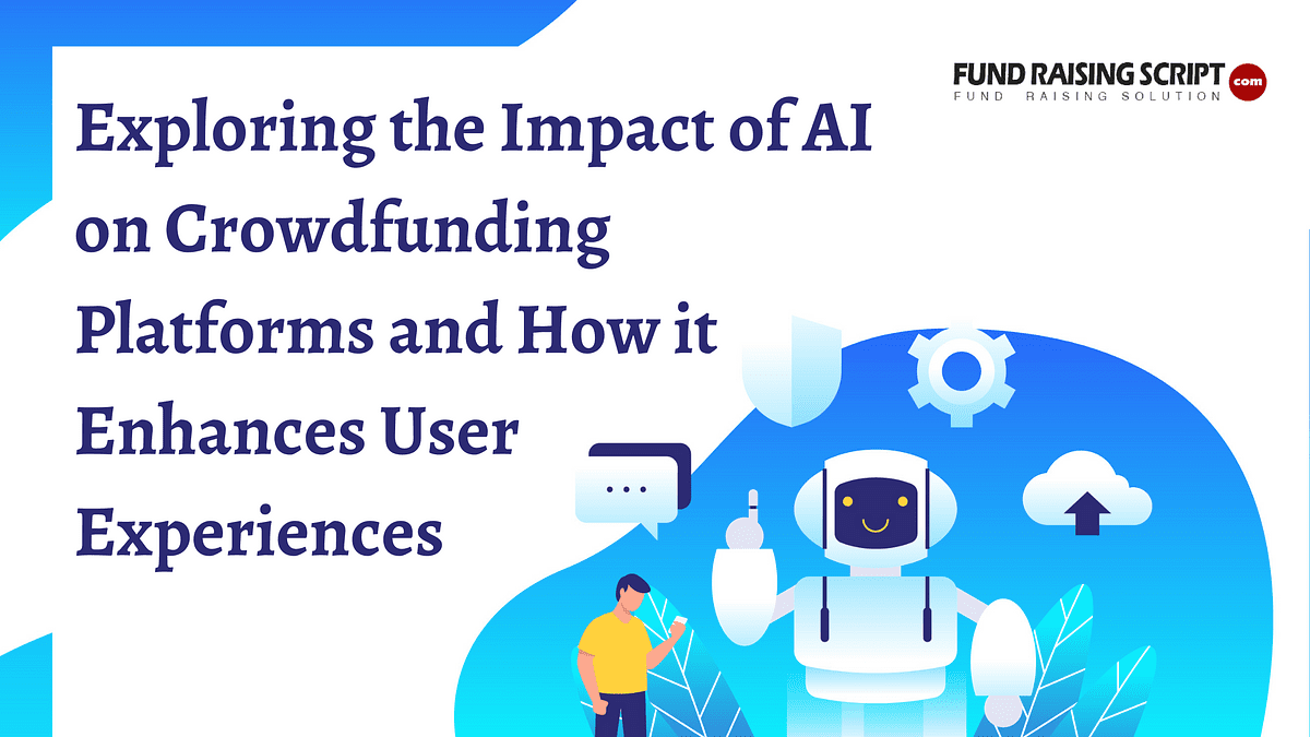 Building a Powerful Crowdfunding Community with AI