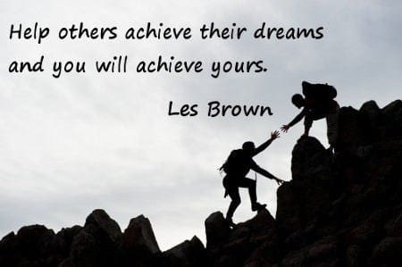 How to Help People Achieve Their Dreams